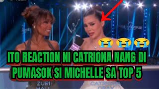 REACTION NI CATRIONA GRAY SA PAGKALIGWAK NI MICHELLE DEE SA TOP 5 [upl. by Irdua]