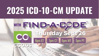 CCO 2025 ICD10 Update Webinar in collaboration with FindACode [upl. by Krawczyk]