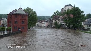 Hochwasser in Greiz 2013 Standorte Innenstadt Neustadt Oberes Schloss [upl. by Ogu114]