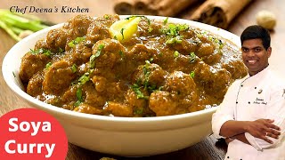 Side Dish for Chapati Poori  Soya Chunks Curry Recipe in Tamil  CDK 265  Chef Deenas Kitchen [upl. by Ecela]