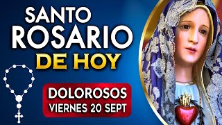 🌹El SANTO ROSARIO de HOY  viernes 20 de septiembre 2024 🌹 Misterios Dolorosos [upl. by Anwaf]