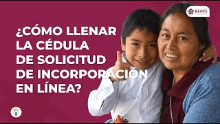 EducaciónBásica  ¿Cómo llenar la Cédula de Solicitud de Incorporación en Línea [upl. by Atekahs789]