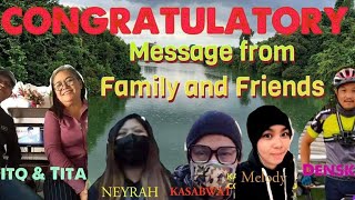 CONGRATULATORY MESSAGE FROM MY FAMILY AND FRIENDS [upl. by Anatolio]