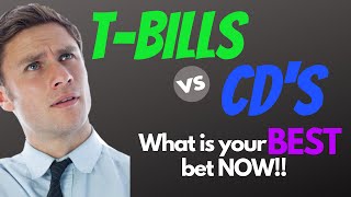 Tbills vs CDs What YOU Need To Know [upl. by Lacym]