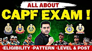 All About CAPF Exam  CAPF AC Syllabus Eligibility Pattern amp Ranks  UPSC CAPF 2024 Full Details [upl. by Kerman609]