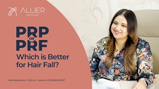 Hair Fall Control Treatment PRP or PRF Which is Better [upl. by Enyallij]