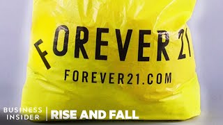 The Rise And Fall Of Forever 21 [upl. by Vange845]