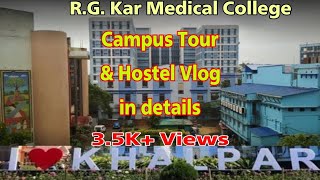 R G kar Medical College and Hospital Campus Tour in DetailsHINDI  Hostel Tour  MBBS lifestyle [upl. by Drareg]