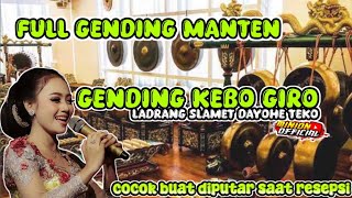 FULL GENDING MANTENGENDING KEBO GIRO  COCOK DI PUTAR SAAT RESEPSI [upl. by Laddie]