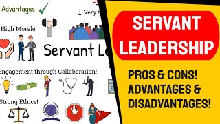 Servant leadership pros and cons advantages and disadvantages strenghts and weaknesses [upl. by Lorrayne]