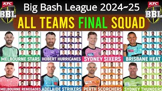 Big Bash League 202425  All Teams Final Squad  BBL 202425 All Team Squad  BBL 202425 Squad [upl. by Iniffit755]