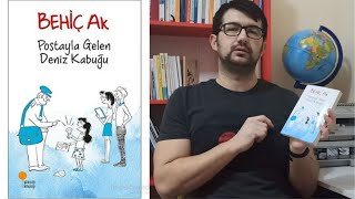 KİTAP İNCELEMESİ  Postayla Gelen Deniz KabuğuBehiç Ak [upl. by Leventis]