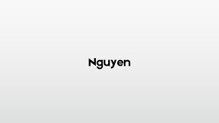 How to pronounce Nguyen in english [upl. by Ydnab]