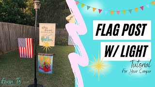 Flag Post with Light Tutorial  Camping Flag Post with Light  PVC Flag Post [upl. by Atinreb]