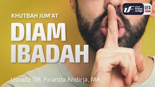 Khutbah Jumat  Diam Ibadah ENID Subtitles  Ustadz Dr Firanda Andirja MA [upl. by Hoj825]