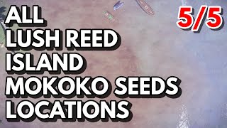 All Lush Reed Island Mokoko Seeds Locations  Lost Ark [upl. by Yahska231]