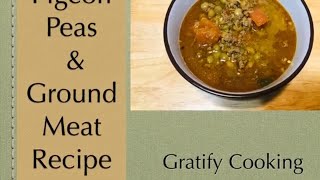 Ground meat with pigeon peas recipe  ground meat with peas [upl. by Hirasuna]