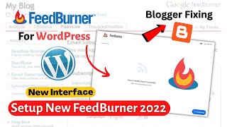 Feedburner New Setup Interface 2022  How To Create Feedburner For WordPress  Problem Fix [upl. by Ronica]