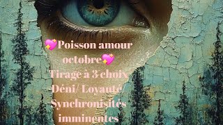 💖Poisson amour octobre 2024💖Tirage à 3 choix ⬇️ [upl. by Edobalo]