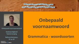 Onbepaald voornaamwoord Grammatica woordsoorten [upl. by Artiek]