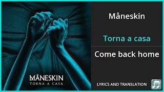 Måneskin  Torna a casa Lyrics English Translation  Dual Lyrics English and Italian  Subtitles [upl. by Eppillihp]