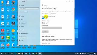 How To Turn Off Automatic Proxy Setup On Windows 10 [upl. by Sera247]