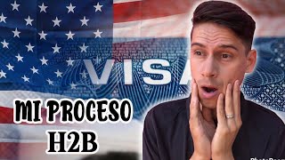 🇺🇸VISA H2B MI PROCESO DE CONTRATACIÓN 🇺🇸 Visa [upl. by Ahsets]