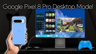 Finally The Google Pixel 8 Pro Gets Desktop Mode Hands On Testing [upl. by Ashla156]