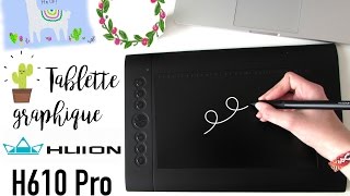 TABLETTE GRAPHIQUE HUION H610 PRO [upl. by Haimrej]