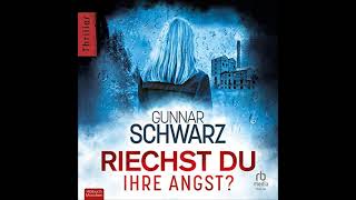 Gunnar Schwarz  Rubens amp Wittmann 03  Riechst du ihre Angst  Krimis Thriller Hörbuch [upl. by Eat]