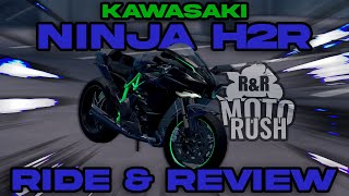 Kawasaki Ninja H2R  MotoRush Ride and Review [upl. by At]