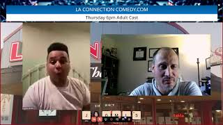 LA Connection Comedy Live Improv Thursday 6pm Adult Cast 11072024 [upl. by Denae]