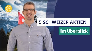 5 unbekannte Schweizer Aktien im Überblick  Lohnt sich ein Investment [upl. by Eirac]