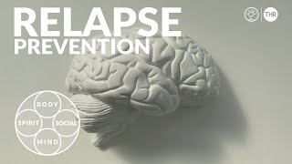 The Four Essentials Of Relapse Prevention [upl. by Ayeki]