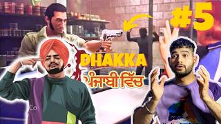 DHAKKA  PUNJABI  Punjabi gaming A way out Part 5 [upl. by Iseabal]