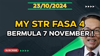 STR Fasa 4 Pembayaran Bermula 7 November amp Kenaikan Kadar STR 2025 [upl. by Xirdnek]