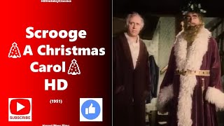 Scrooge 🎄 A Christmas Carol 🎄 Alastair Sim HD [upl. by Ahsaetan]