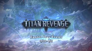 R2Games  Titan Revenge  Event  Easter Day [upl. by Ekez]