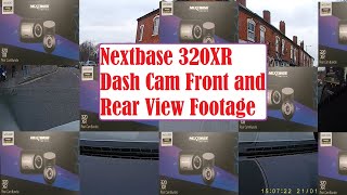 Nextbase 320XR Dash Cam Front and Rear View Footage [upl. by Haimes31]