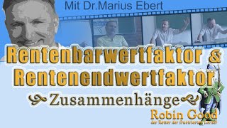 Rentenbarwertfaktor und Rentenendwertfaktor Zusammenhänge Ergänzung [upl. by Myles405]