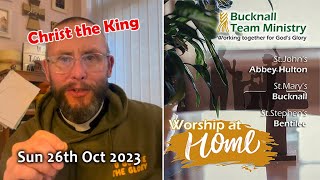 Worship at Home for Sunday 26th Nov 2023 [upl. by Trauner]