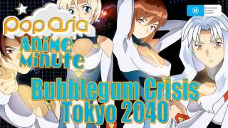 SBS PopAsia Anime Minute Bubblegum Crisis Tokyo 2040 Classification M [upl. by Nysa]