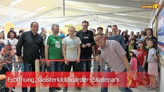 Geisterkickboarder Skatepark ist eröffnet [upl. by Adnicaj]