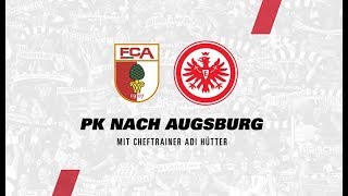 Pressekonferenz nach FC Augsburg  Eintracht Frankfurt [upl. by Neelsaj601]