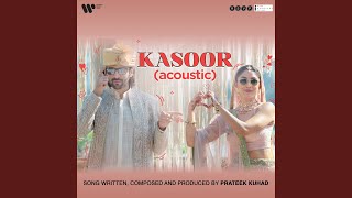 Kasoor From quotDhamakaquot Acoustic [upl. by Ader]