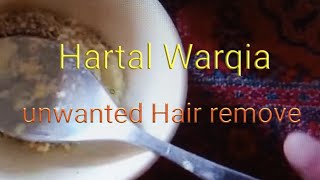 Hartal warqia se unwanted hair remove karne ka karika home remedy [upl. by Ahgiel802]