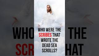 Who were the scribes that wrote the Dead Sea Scrolls deadseascrolls [upl. by Lienaj]