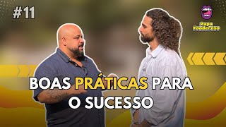 Insights que Fazem a Diferença  PAPOFOODEROSO 11 [upl. by Ardnama243]