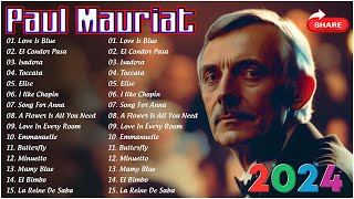 Paul Mauriat Best World Instrumental Hits 🎹 Paul Mauriat Greatest Hits Album Collection 2024 [upl. by Isacco]