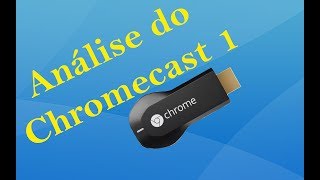 Chromecast 1 [upl. by Yorke]